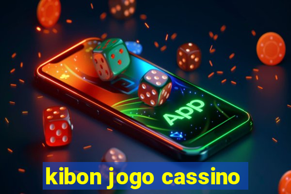 kibon jogo cassino